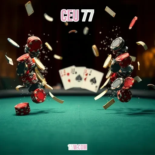 ceu 77: Aumente Seu Nível de Jogo com Nosso Guia Especializado!